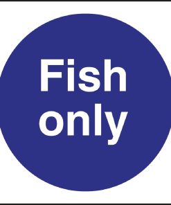 Fish Only Sign (L960)
