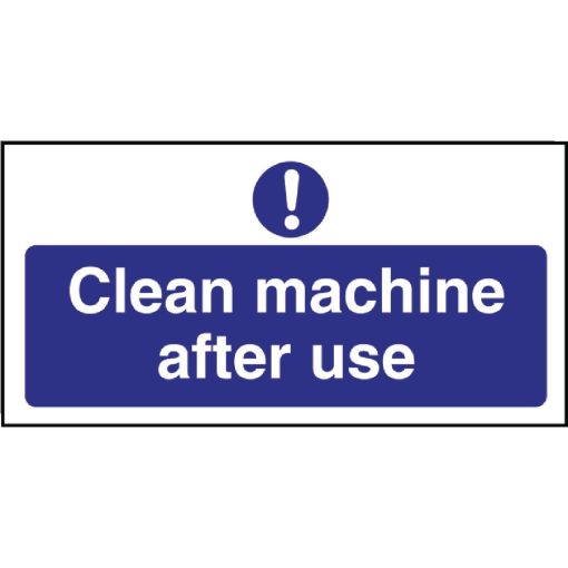 Clean machine after use Sign (W371)